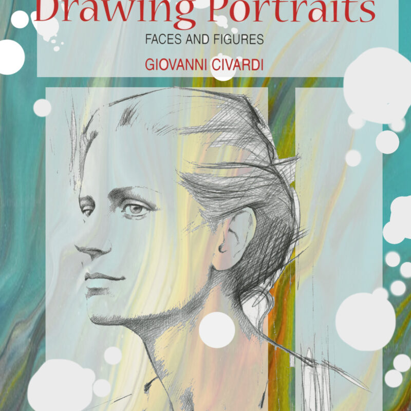 The Art of Drawing. Drawing Portraits. Faces and Figures