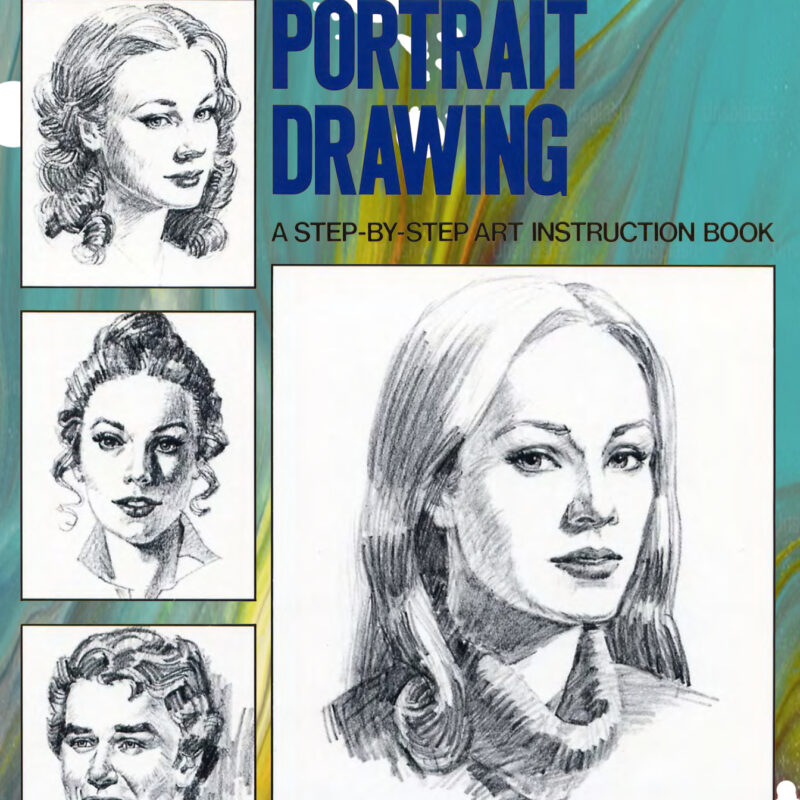 Portrait Drawing. A Step by Step Art Instruction Book_Wendon Blake