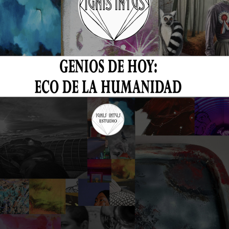 Libro Ignis Intus I. Genios de Hoy. Eco de la Humanidad.