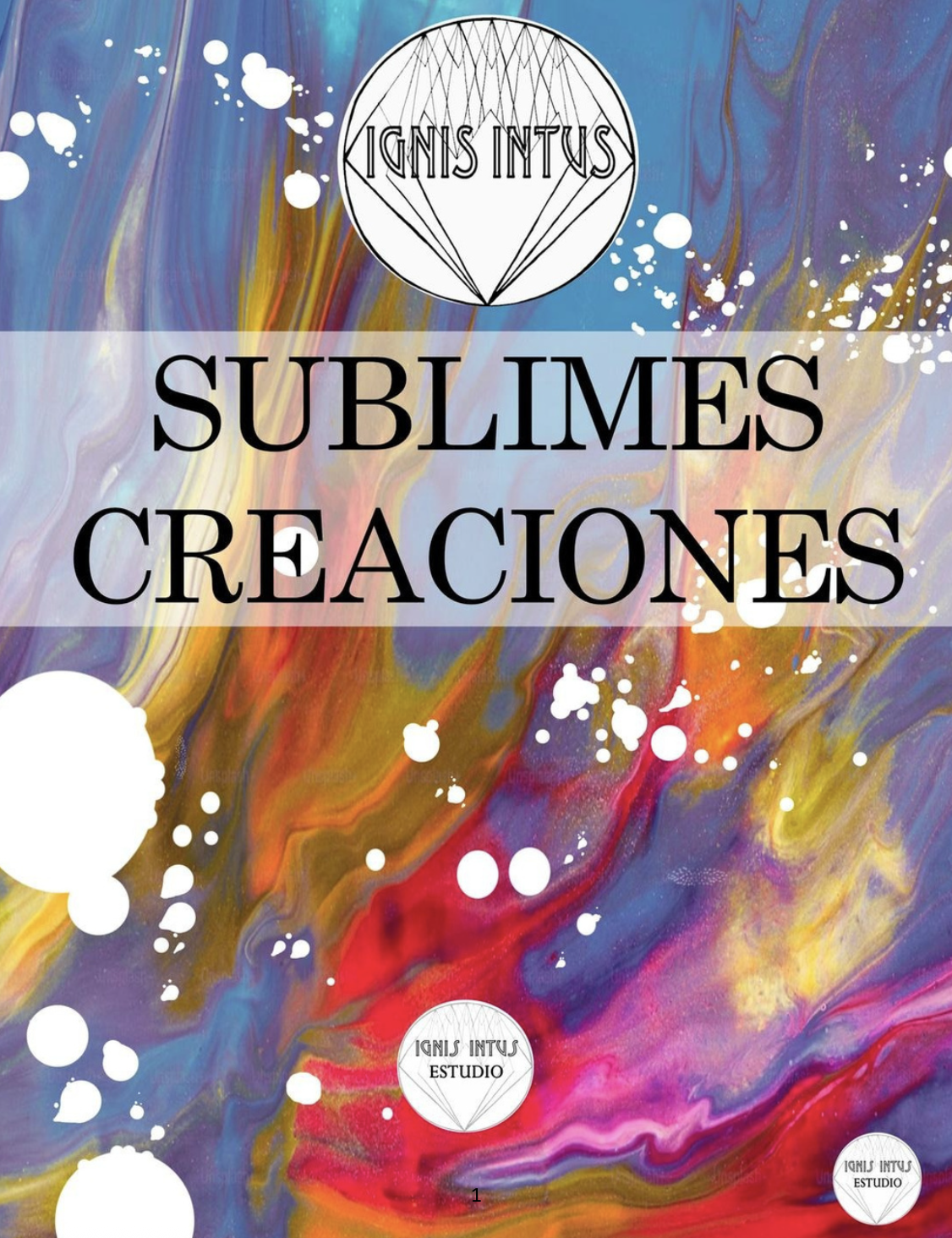 Libro Ignis Intus V. Sublimes Creaciones (Tercera Edición)